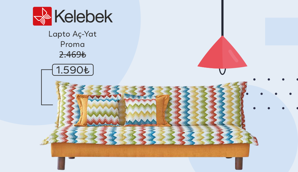 Kelebek Lapto AçYat�ta Özel indirim! Türkiye�nin İlk Mobilya ve